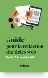 Guide pour la rédaction d’articles web : le storytelling digital