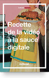 Recette de la vidéo à la sauce digitale